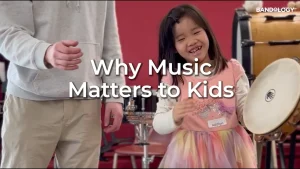 Why Music Matters to Kids
